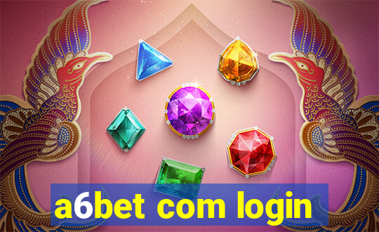 a6bet com login